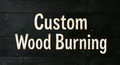 Custom Wood Burning 4x6 Frame